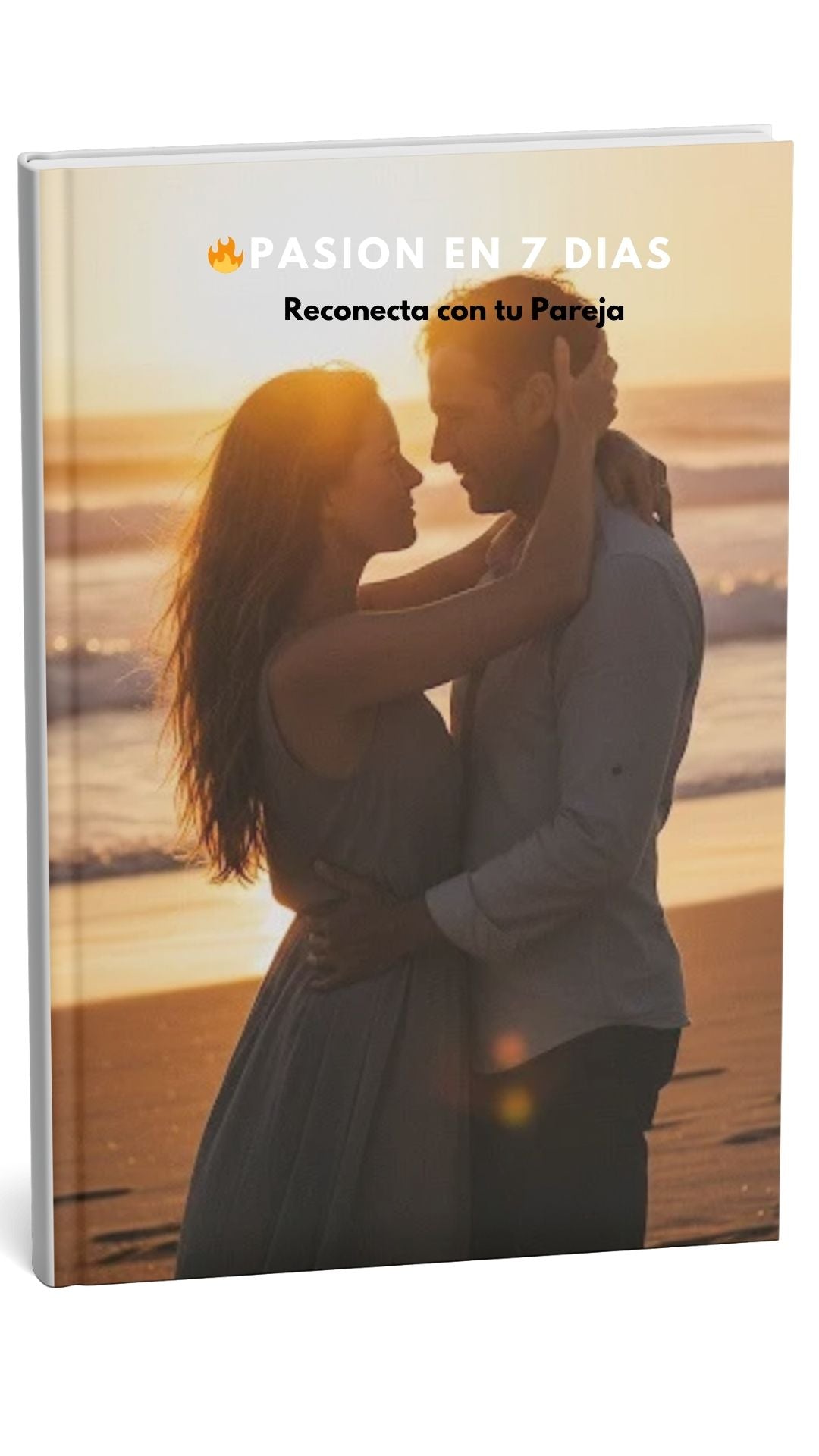 Despertar la pasión en 7 días